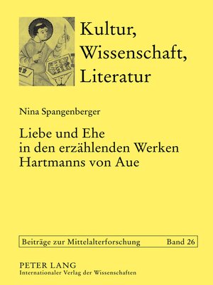 cover image of Liebe und Ehe in den erzaehlenden Werken Hartmanns von Aue